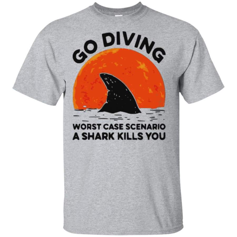 Sunset Go Diving Worst Case Scenario A Shark Kills You Shirt, ls, Hoodie