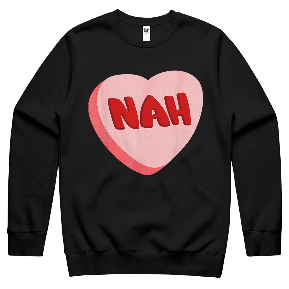 Anti Valentine’S Day Funny Valentine Heart Candy Nah Crewneck Sweatshirt