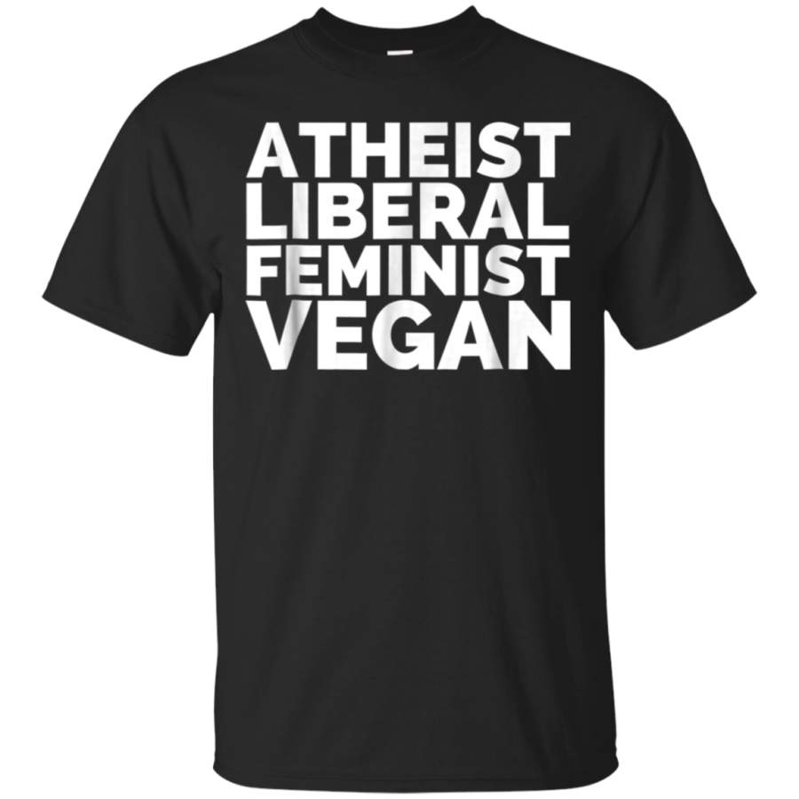 AGR Atheist Liberal Feminist Vegan Funny Plant-Based T-Shirt