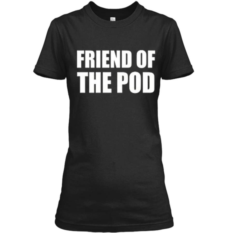 Friend Of The Pod T Shirt Save US Save America Whale T Shirt Ladies Custom