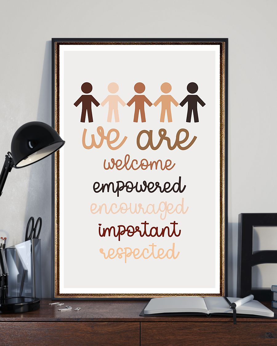 We Are Welcome Empowered Equality Civil Rights Poster Room Home Decor Wall Art Gifts Idea – Mostsuit Support Black Lives Matter