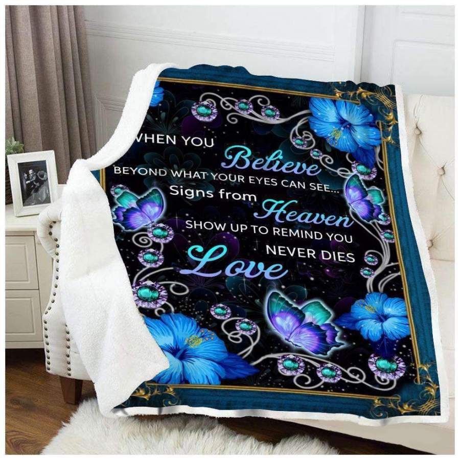 Butterfly Blanket When You Believe Beyond What Your Eyes Can See