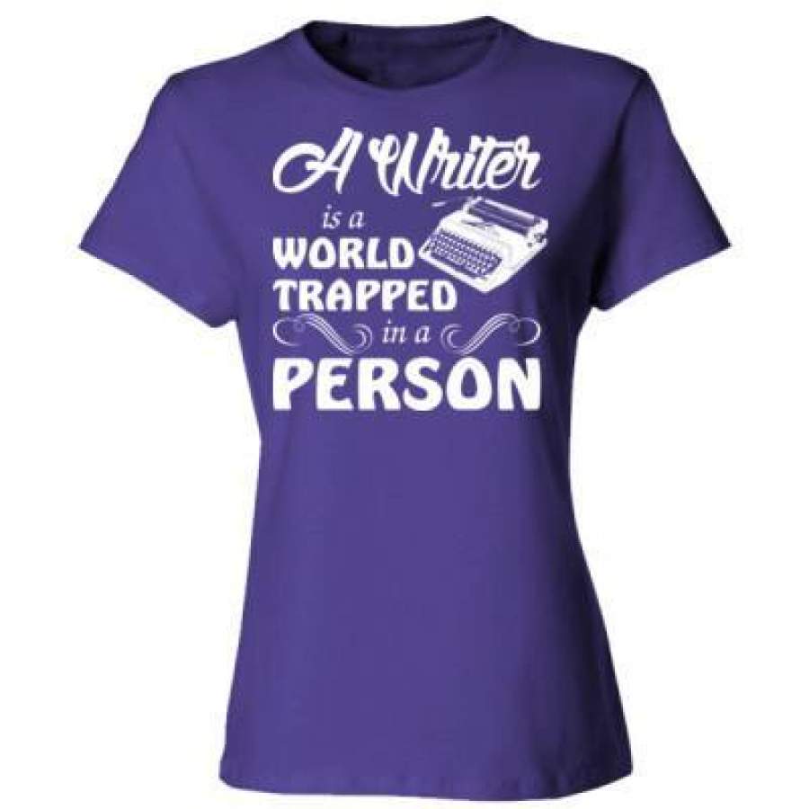 AGR A Writer Is World Trapped In A Person – Ladies’ Cotton T-Shirt