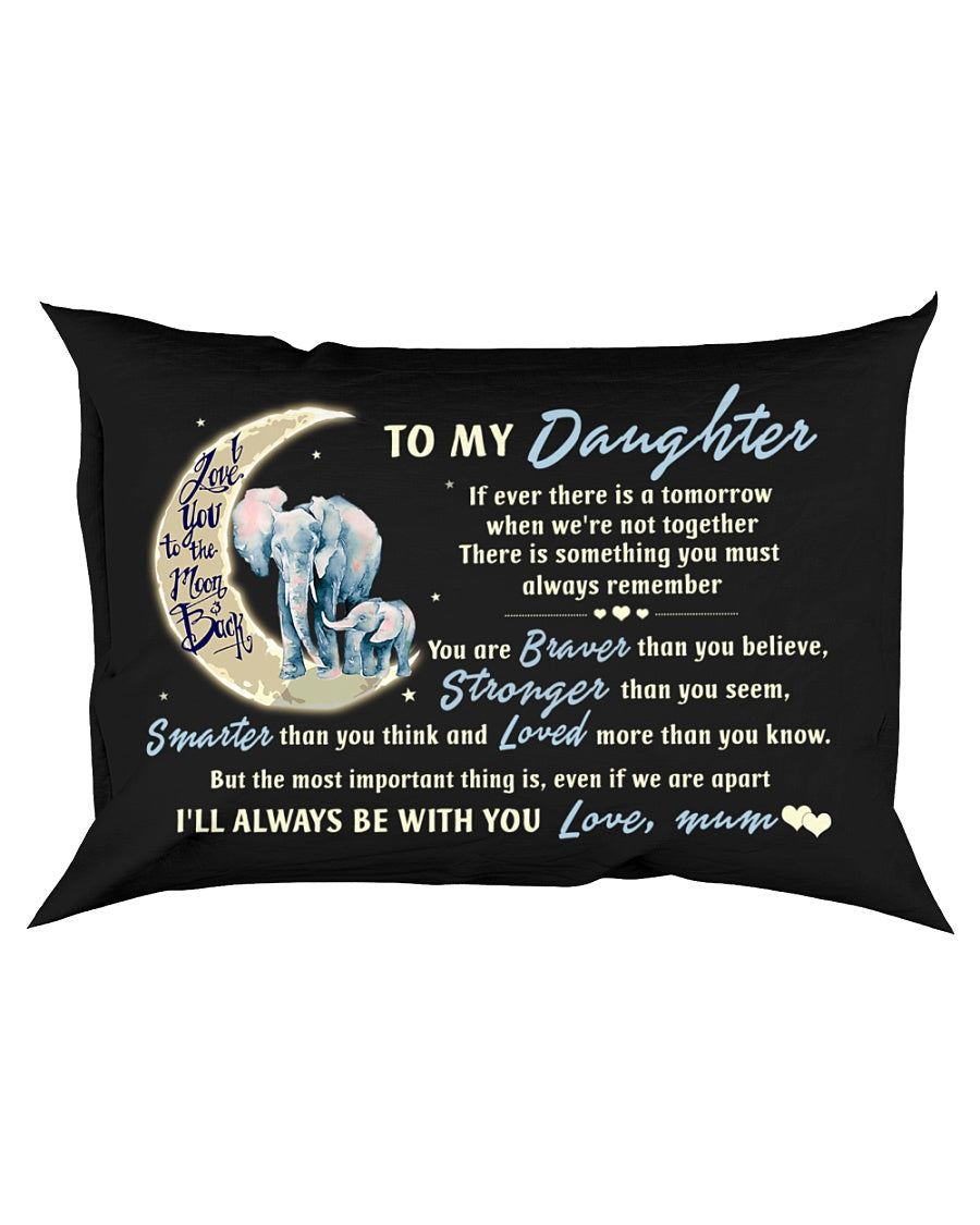 If Ever There Is A Tomorrow Elephant Mum Pillowcase