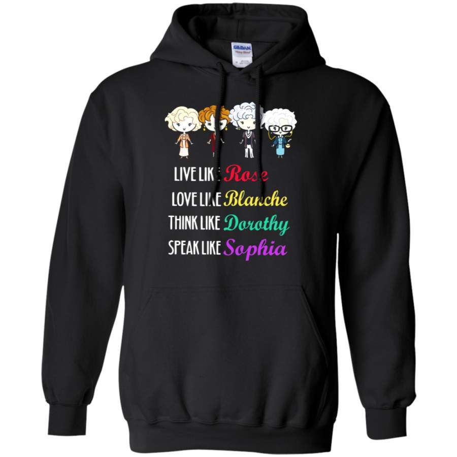 AGR Live Love Think Speak Like Golden Girls Hoodie