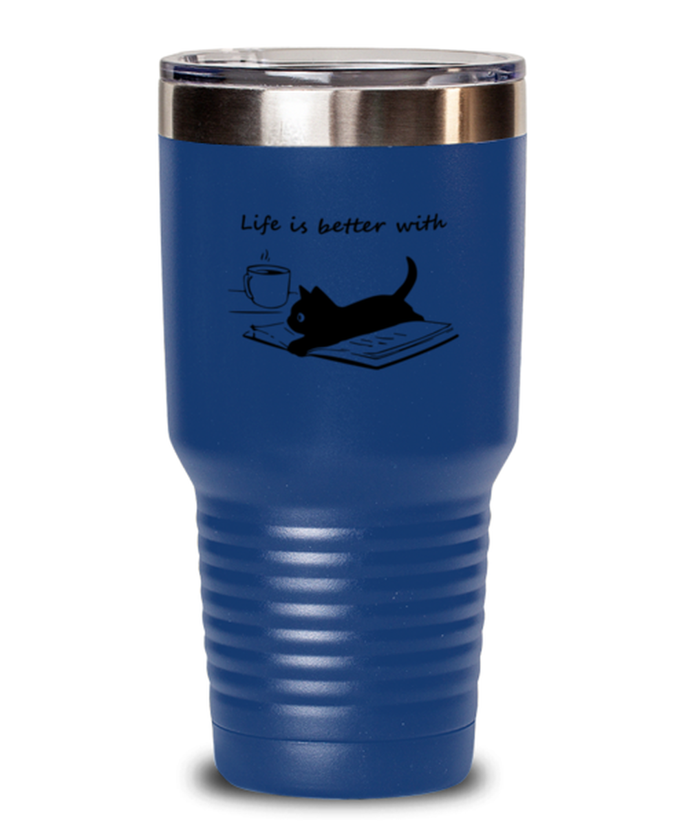 30 Oz Tumbler Stainless Steel Insulated Funny Life Is Better With Coffee Cats And Books Kitten