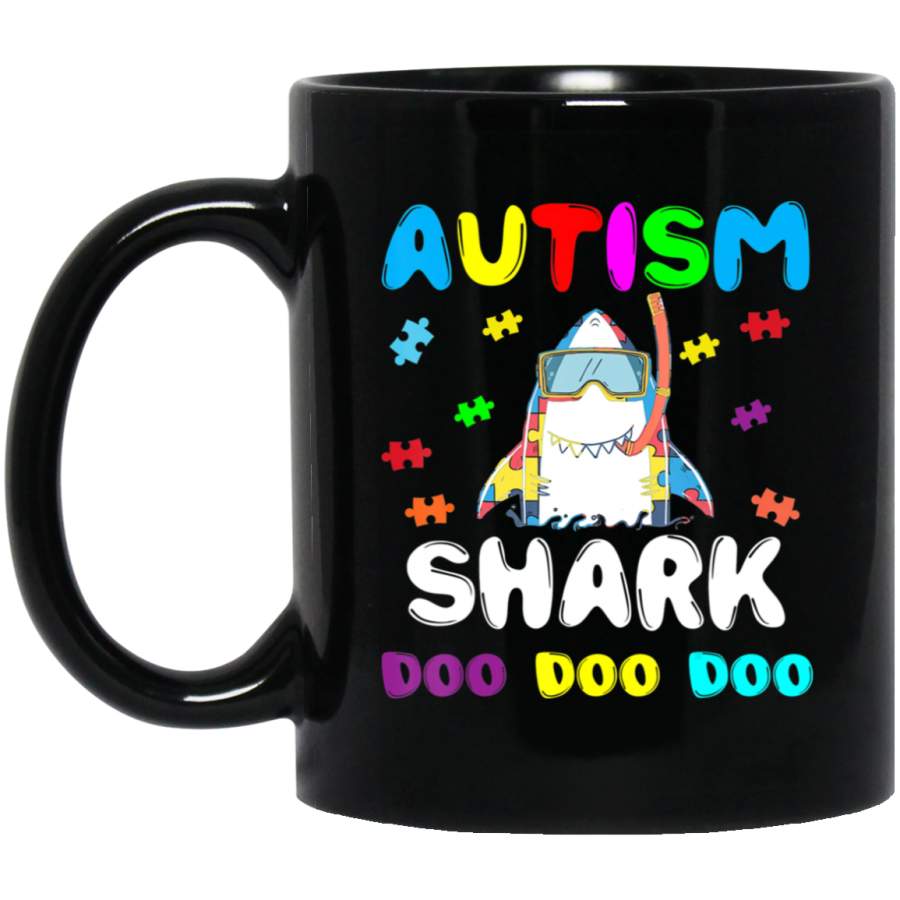 Autism Shark Doo Doo Funny Autism Awareness 11oz 15oz Black Mug Idea 2nd April Puzzle Ribbon Support Autism Dad Mom Kids Autistic