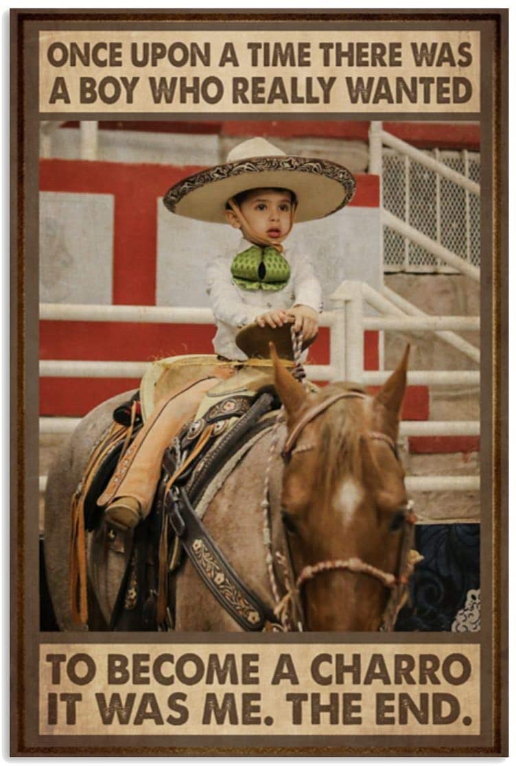 Vintage There Was A Boy- Really Wanted To Become A Charro Poster Art Print      Home Decor Gift For Family Friend On Birthday