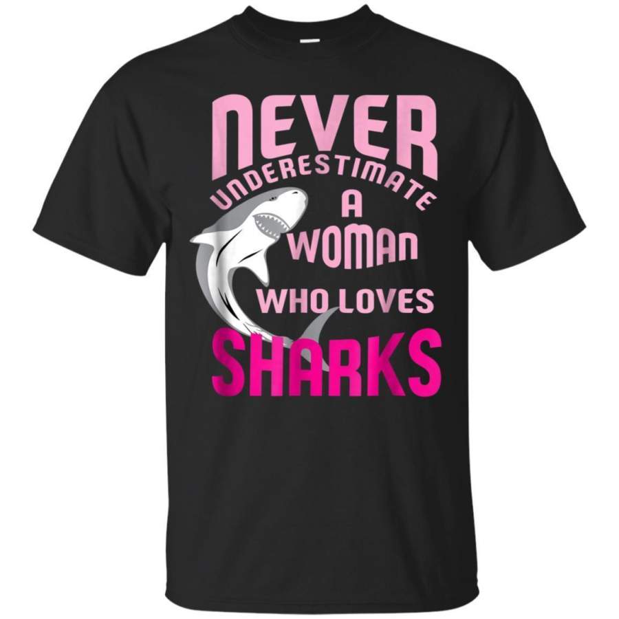 AGR Never Underestimate A Woman Who Loves Sharks Tshirt Gift Jaq T-shirt