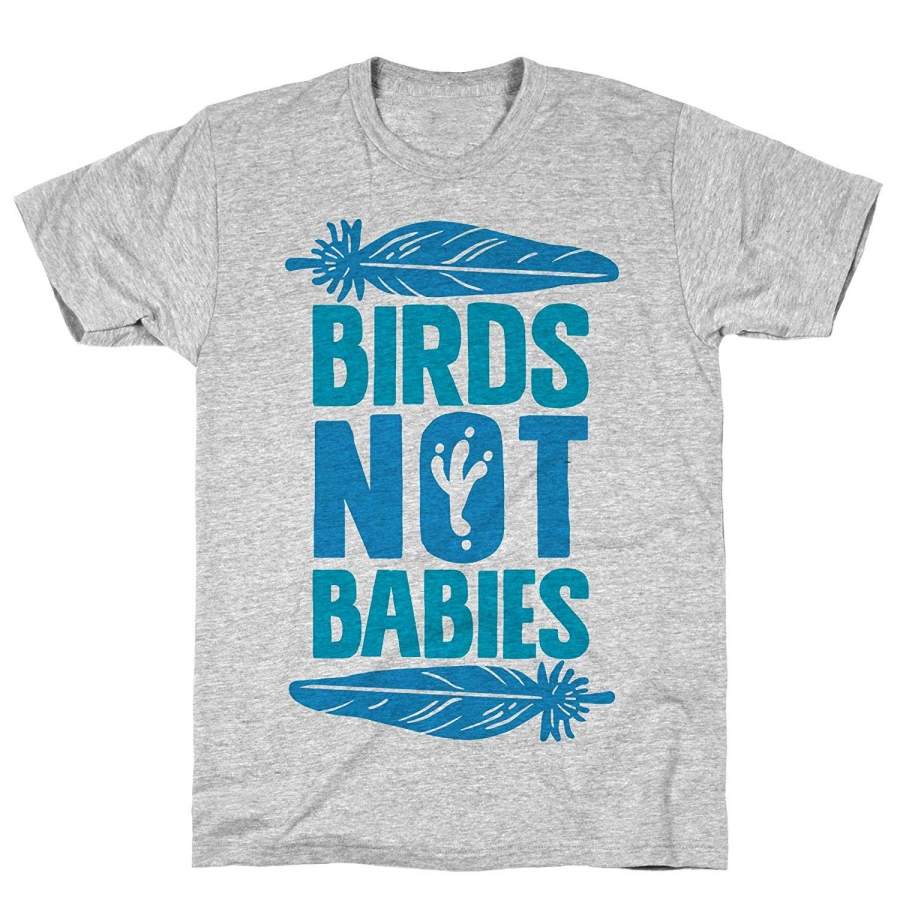 Birds Not Babies Athletic Gray Men’s Cotton Tee Printed T Shirts