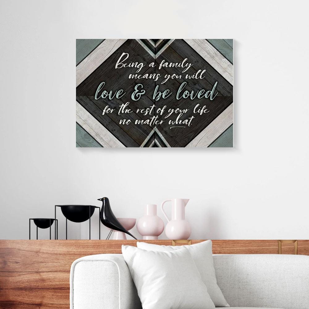 Canvas Prints Being A Family Means You Will Love & Be Loved Green Wood Frame Canvas Home Decor Canvas