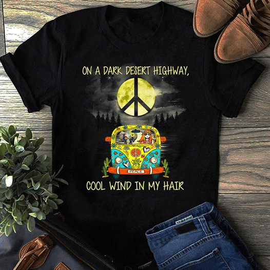 Hippie Vintage Car A Minivan Peace Baby Elephant And Girl On A Dark Desert Highway Cool Wind In My Hair T Shirt Hoodie Sweater  Size S-5Xl