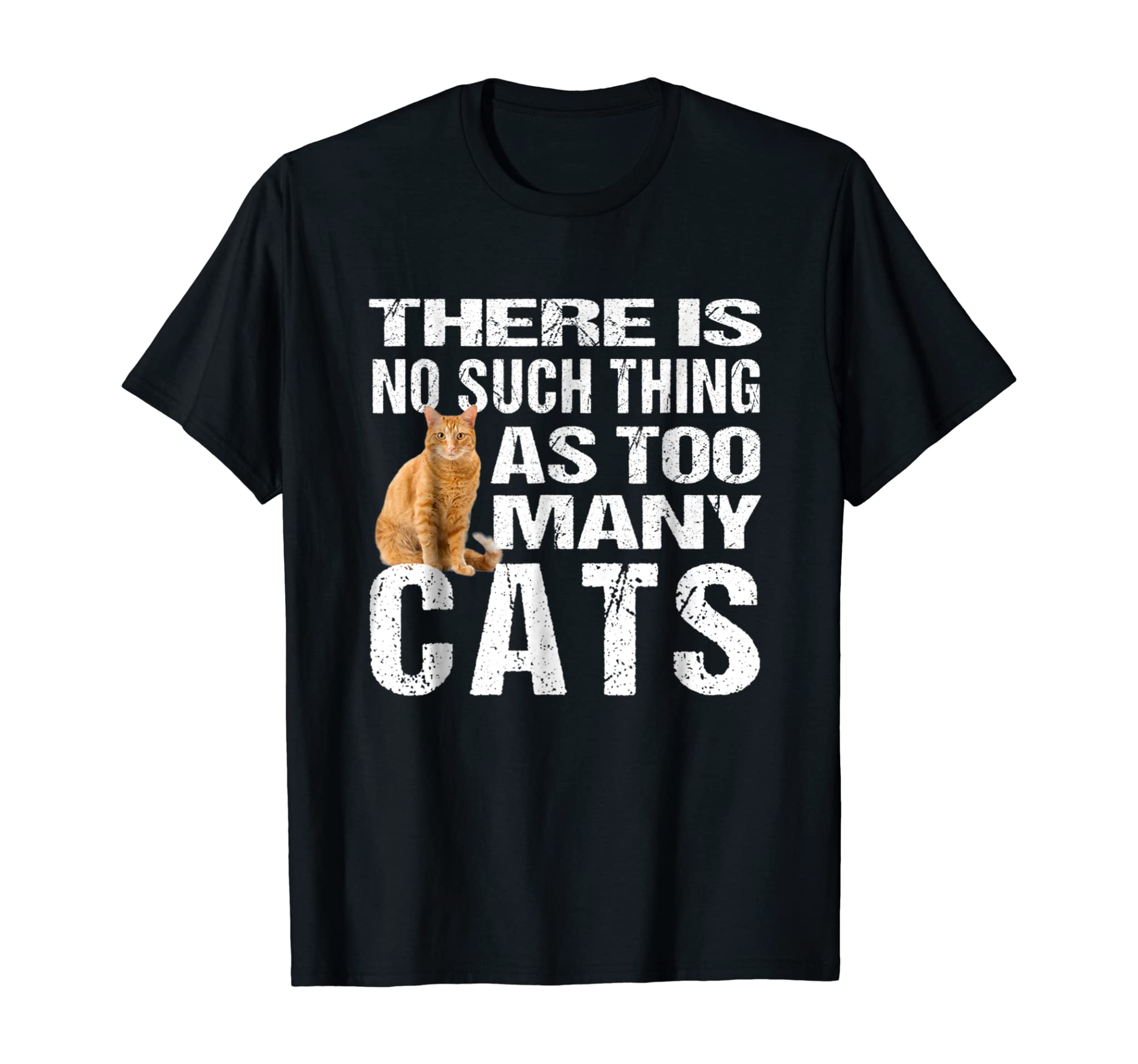 Funny Cat TShirt: No Such Thing As Too Many Cats Tee