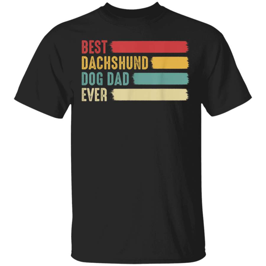 Mens Best Dachshund Dog Dad Ever Fathers Day Tshirt For Dad Gifts