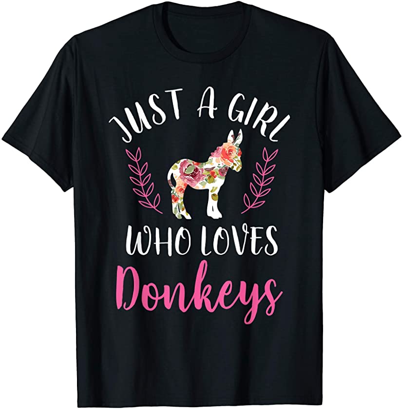 ”Just A Girl Who Loves Donkeys” Animal Lover T-Shirt