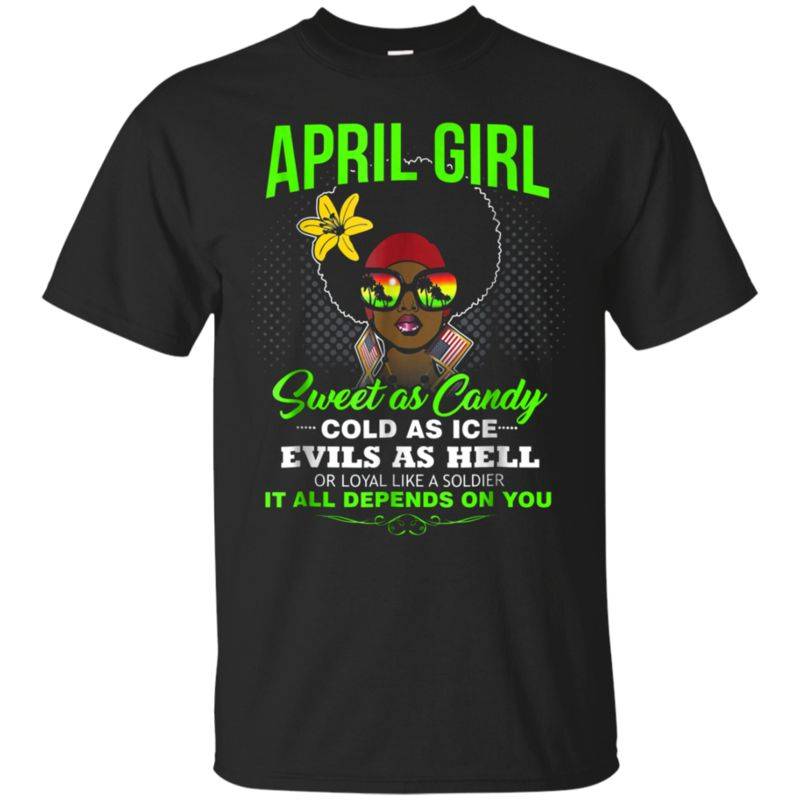 April Girl Sweet As A Candy Black Women Tshirt Birthday