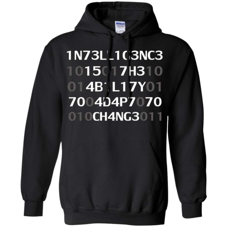 Intelligence Is The Ability To Adapt To Change Smart Pullover Hoodie