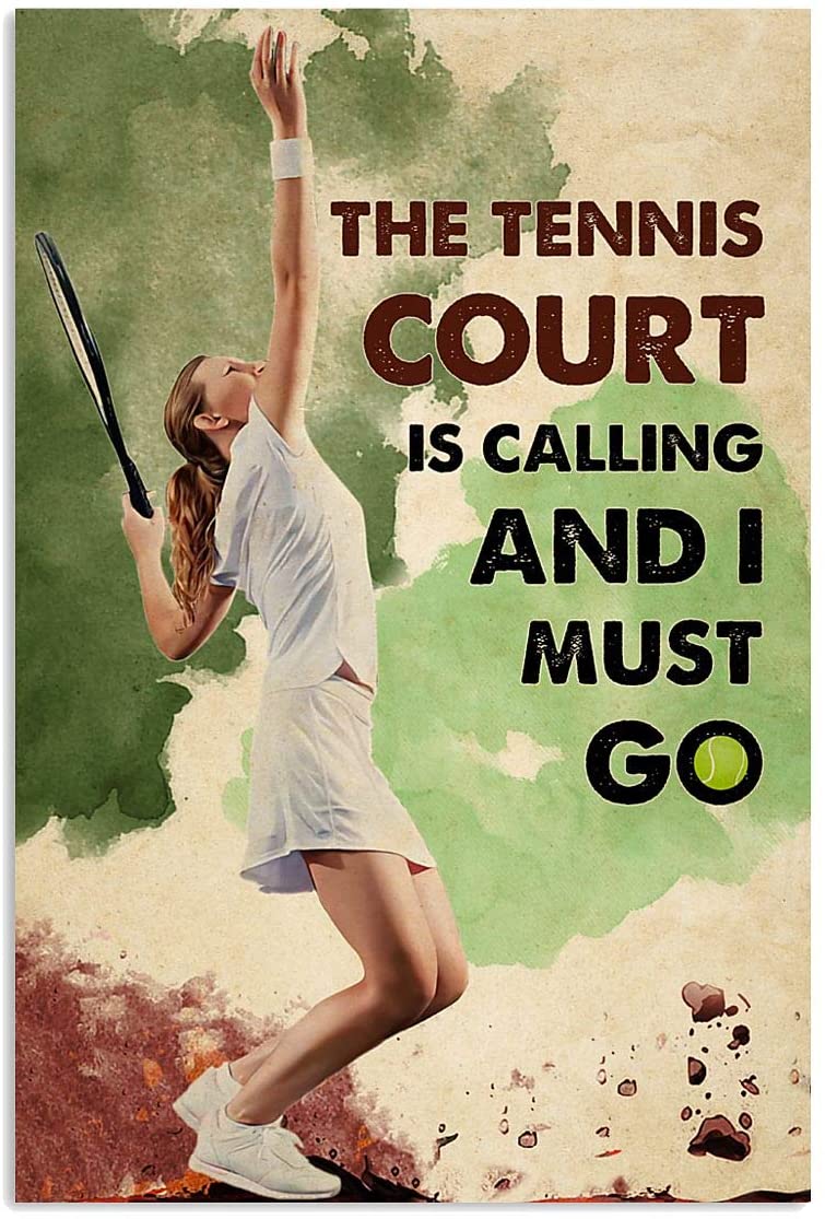 Vintage Girl Tennis Court Calling Must Go Poster Art Print      Home Decor Gift For Men Women Family Frd On Birthday Xmas