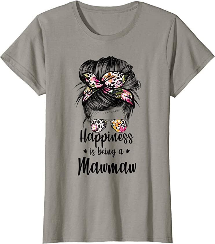 Womens Happiness is being a Mawmaw Messy Bun Leopard Mother’s Day T-Shirt