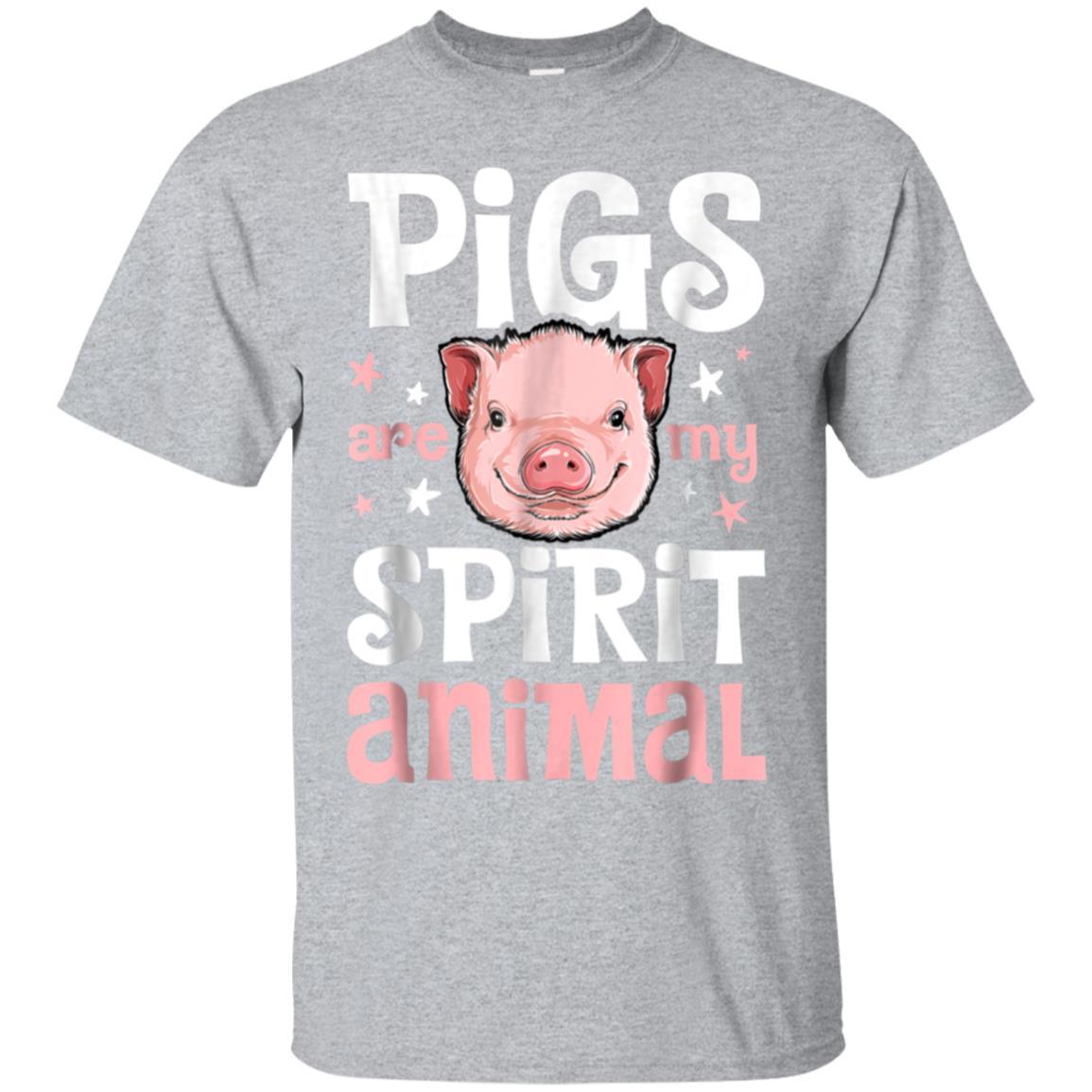 Pigs Are My Spirit Animal T shirt Pig Lovers Farm Girls Gift