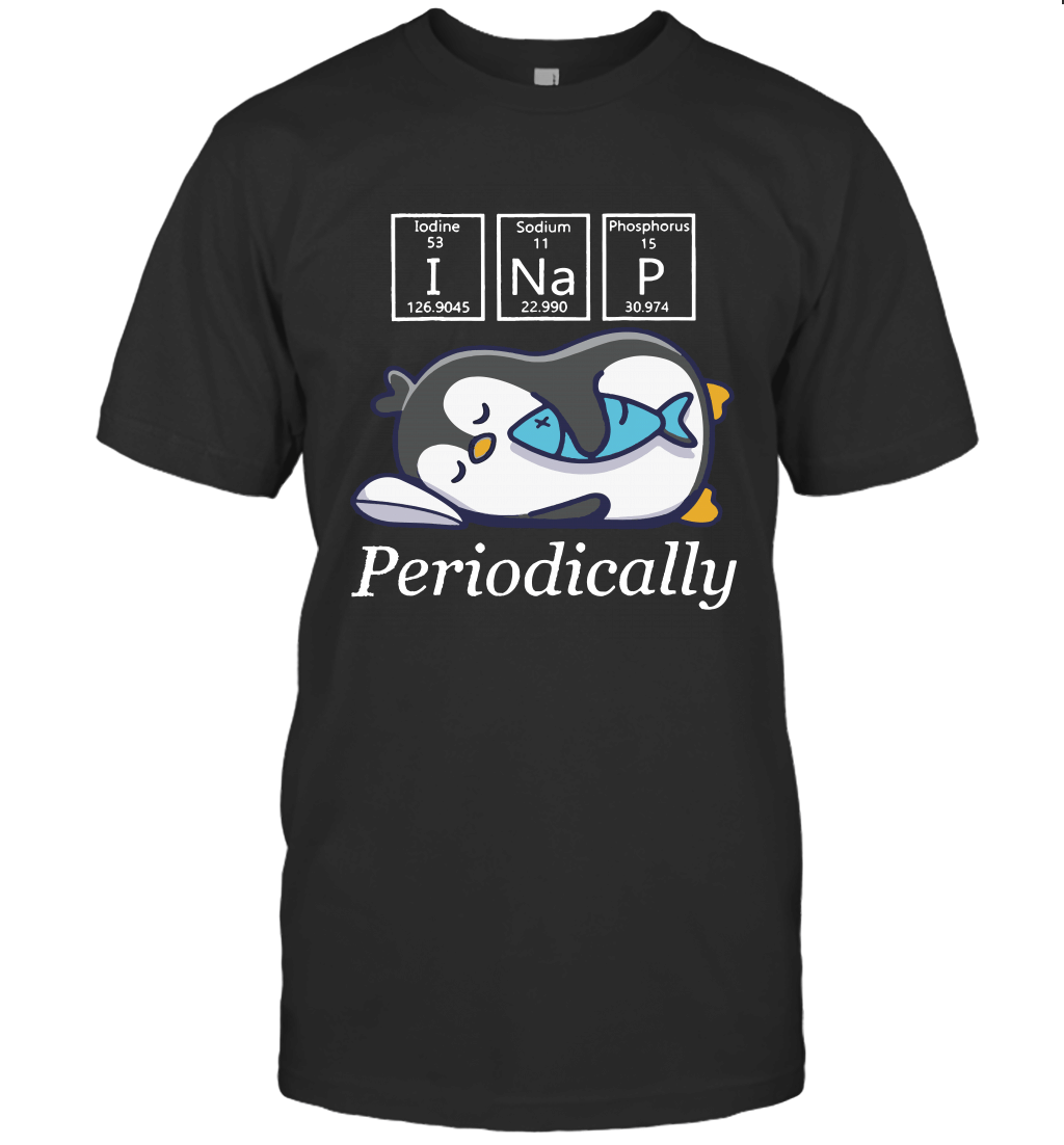 I Nap Periodically Funny Chemist Periodic Table Penguin T-Shirt