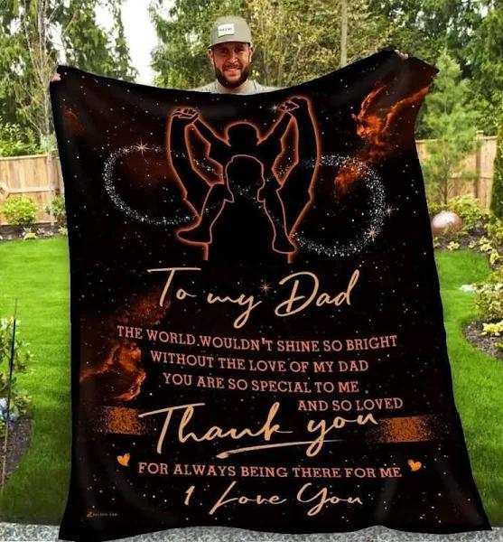 To My Dad The World Wouldn’T Shine So Bright Without The Love Of My Dad Fleece Blanket Gift For Dad Home Decor Bedding Couch Sofa Soft And Comfy Cozy