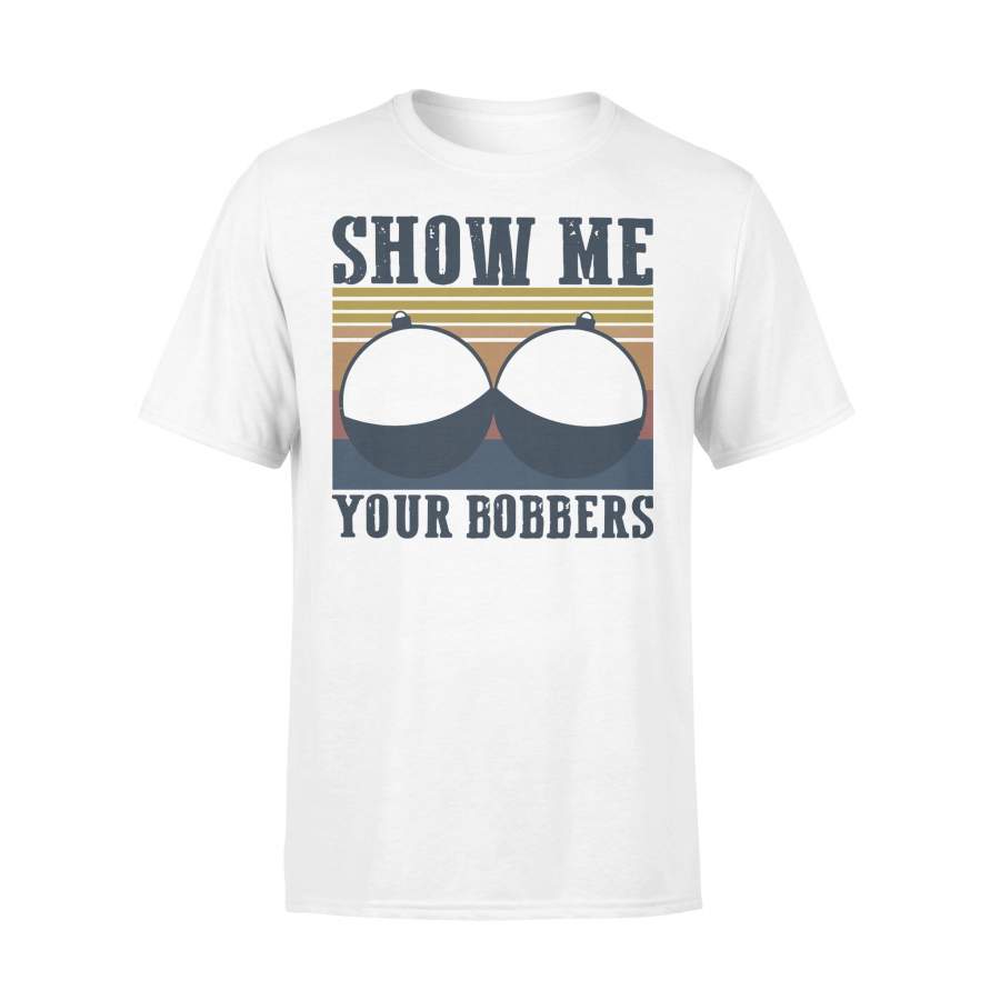 Show Me Your Bobbers Vintage T-shirt