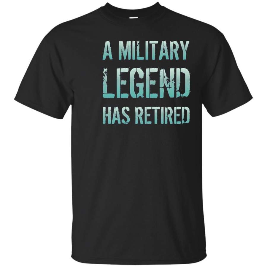 AGR A Military Legend Has Retired Vet Gift T-shirt Distressed