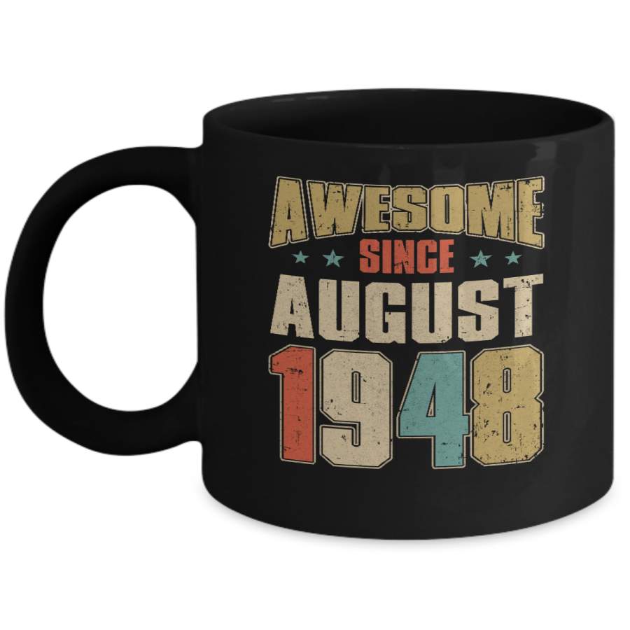 Vintage Retro Awesome Since August 1948 72th Birthday Mug