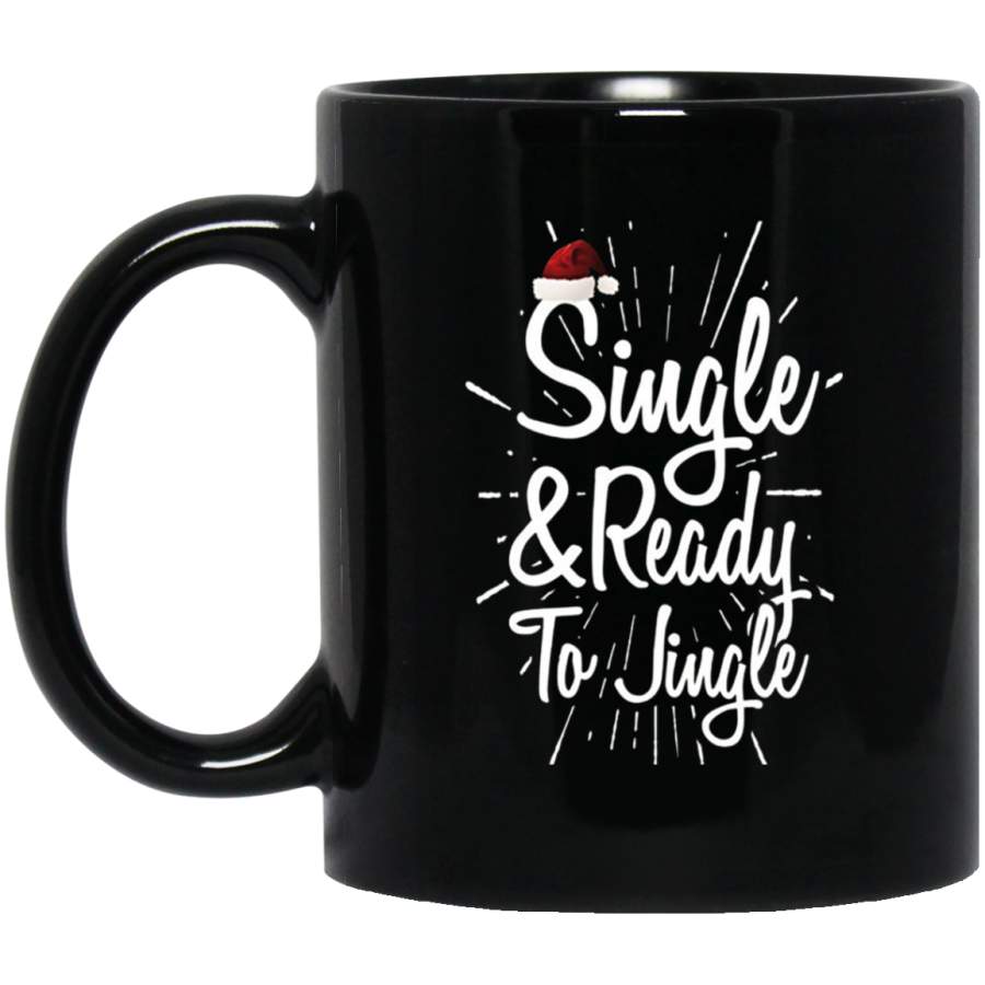 Single and Ready To Jingle Ugly Christmas Mug 11 oz 15 oz Black Mug