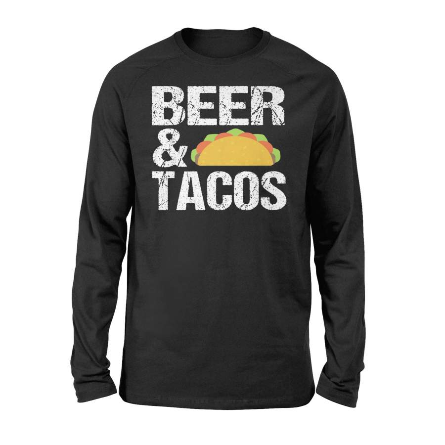 Beer And Tacos Mexican Cuisine Drinking Long Sleeve T-Shirt