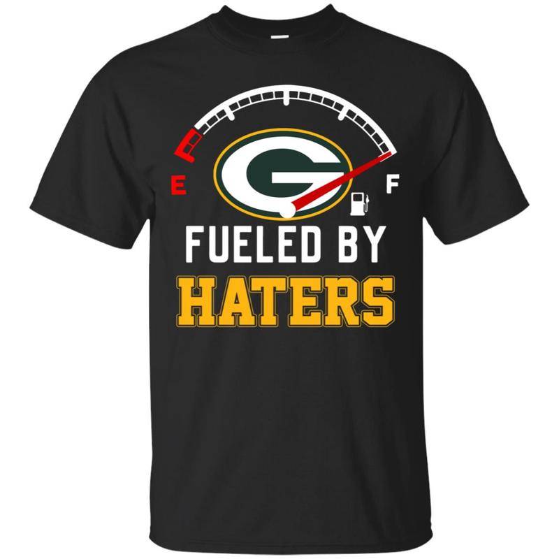 Green Bay Packers T Shirts Hoodie Green Bay Packers Football Team Fueled By Haters