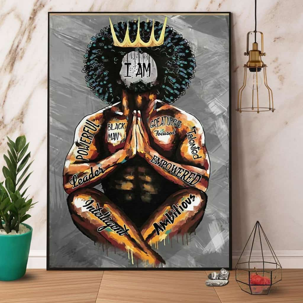 Black King I Am Powerful Leader Black Man Paper Poster Matte Canvas Wall Decor