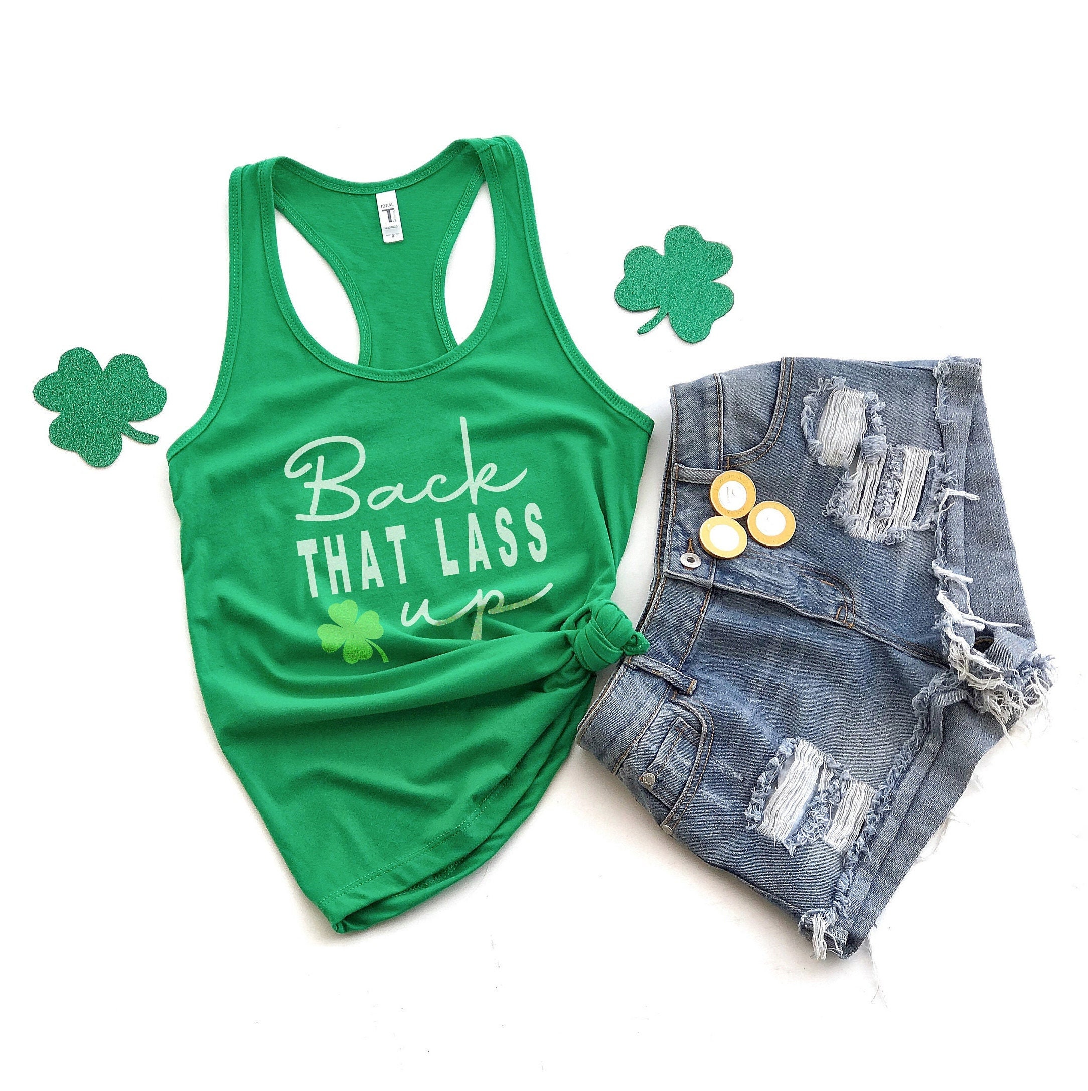 Back that Lass Up Funny St. Patrick’s Day Racerback Tank top, cute Lucky Shirt, womens St Patricks Day Tee, St Patty’s Day, Shamrock Irish