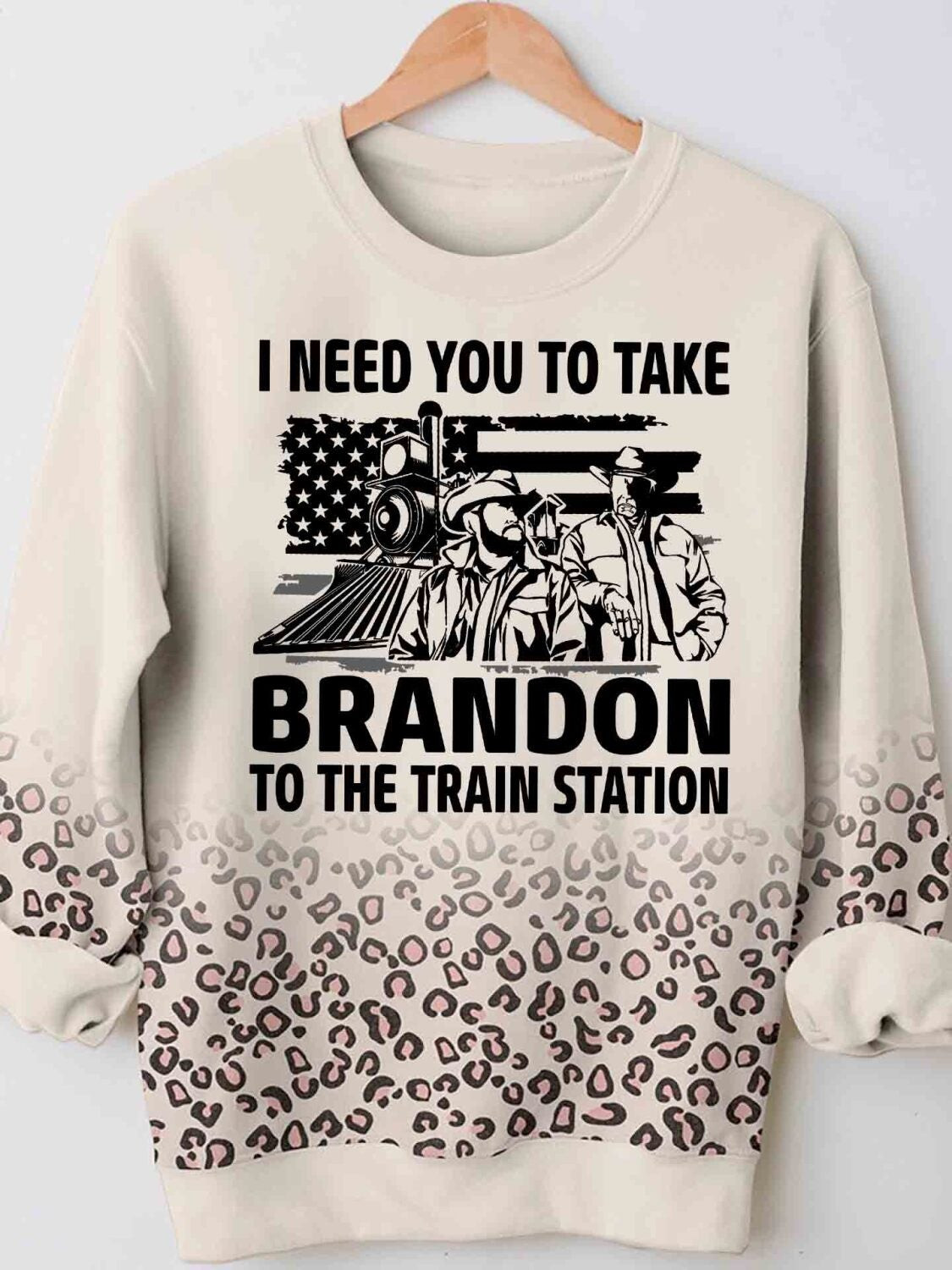 American Men Need You To Take Brandon 3D Hoodie Tshirt Leopard Print