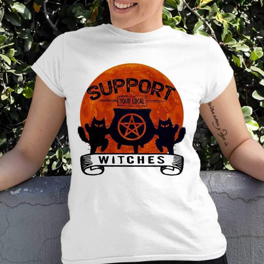 Halloween Support Your Local Witches Blood Moon T-shirt