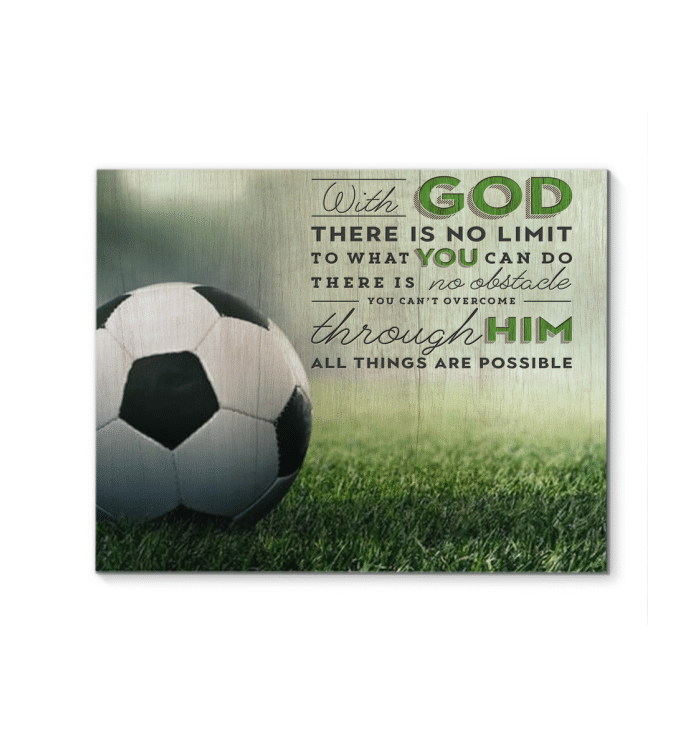 Canvas – Soccer – With God There Is No Limit Gift For Family, Wall Art Decor, Canvas Print, Home Decor