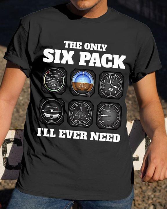 Airplane Clocks The Only Six Pack Ill Ever Need For Pilot Standard Men T-shirt