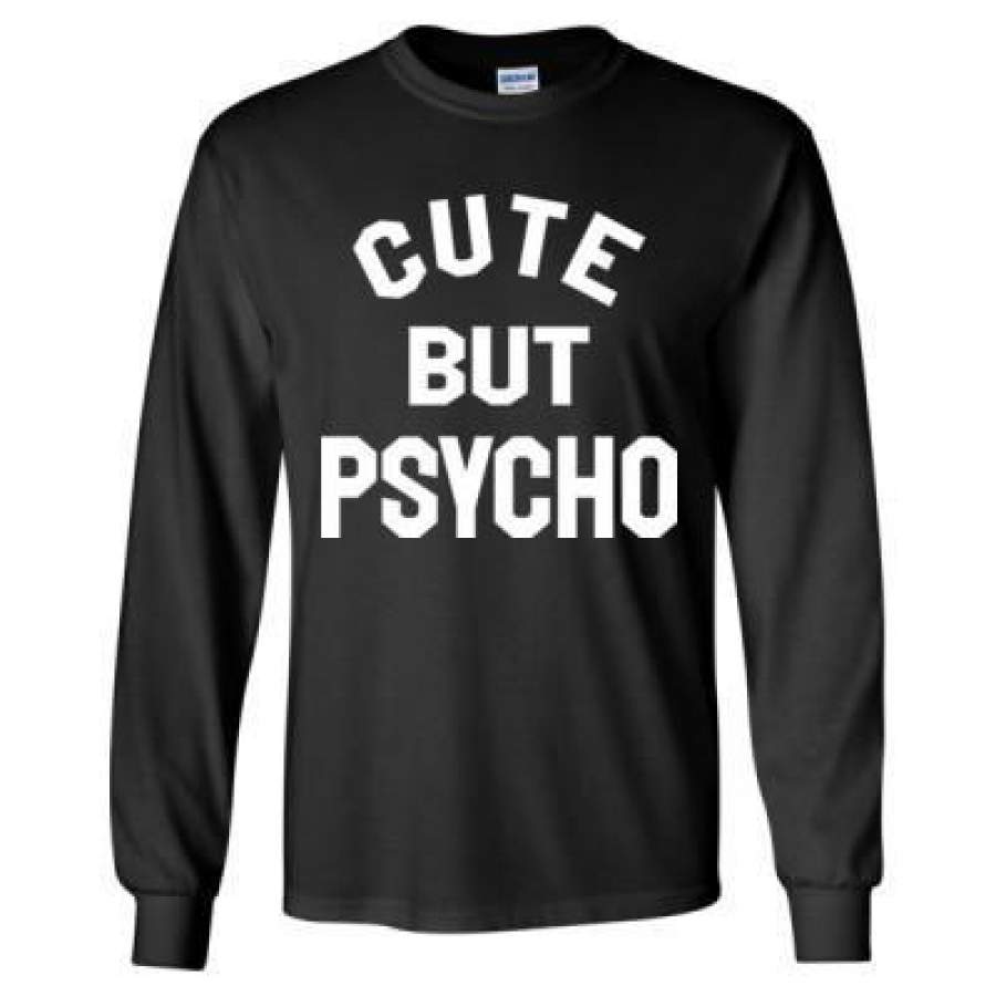 AGR Cute But Psycho – Long Sleeve T-Shirt