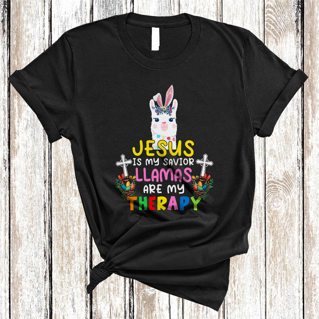 Jesus Is My Savior Llamas Are My Therapy Funny Happy Easter Christian Bunny Llama Farmer T-Shirt