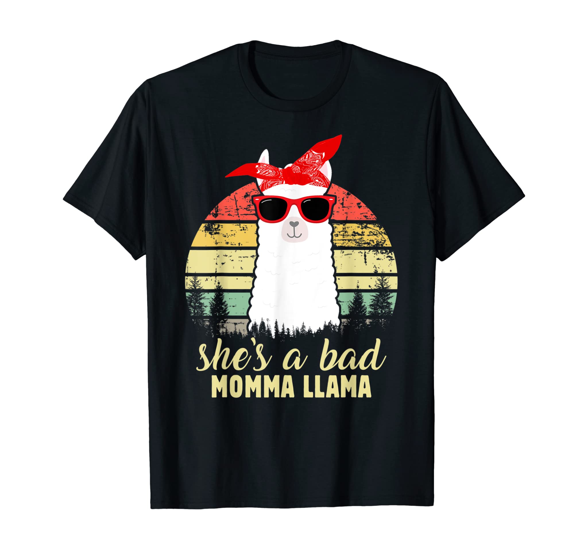 Funny She’s a Bad Momma Llama Mama Gift T-Shirt