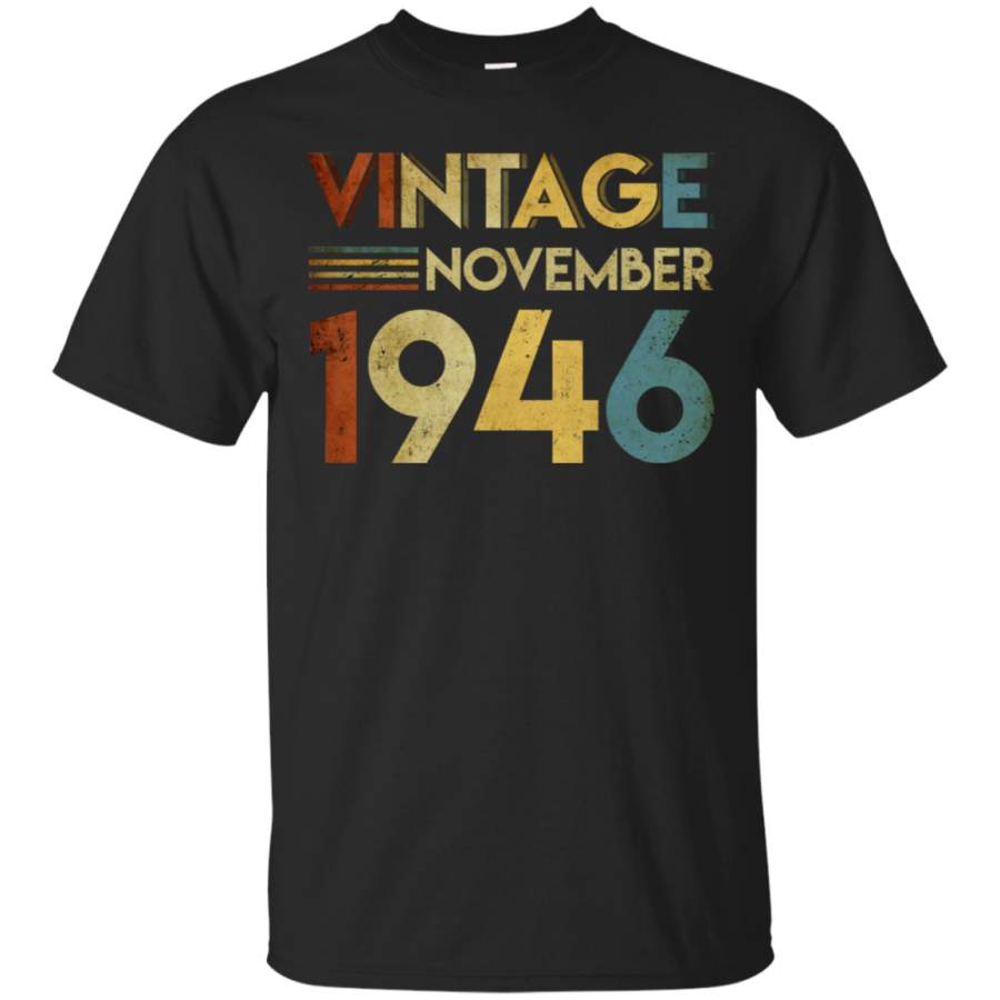 AGR 1946 November Vintage 72nd Birthday T-Shirt