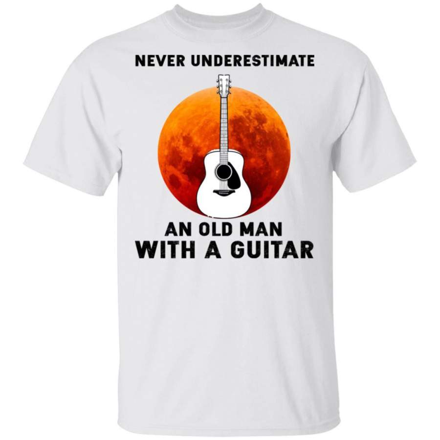 Never Underestimate An Old Man With A Guitar Shirt