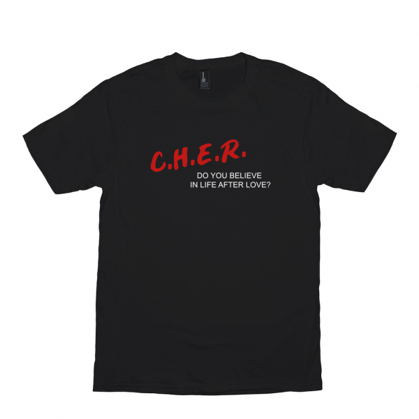 Cher Do You Believe In Life After Love Dare Parody Shirt