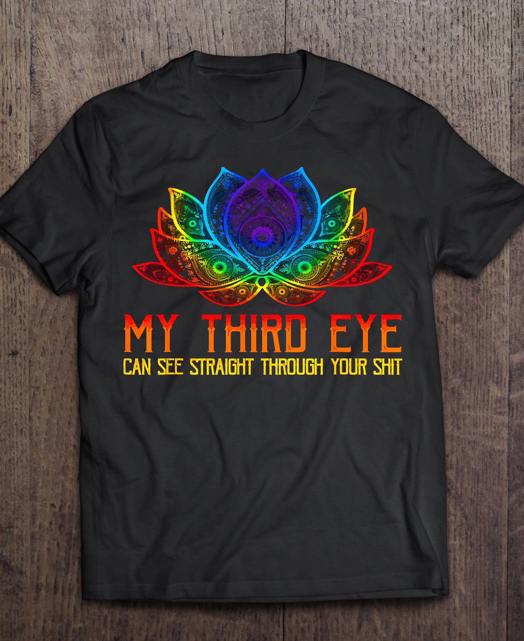 My Third Eye Can See Straight Through Your Shit Shirt, Workout Shirt, Funny Yoga Shirt