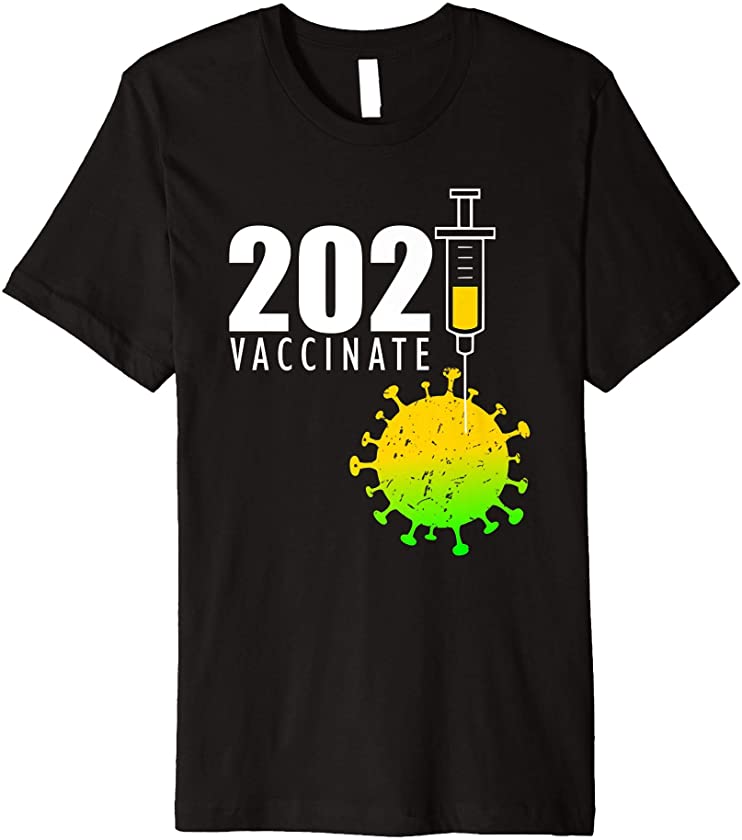 2021 Vaccinate ‘Get Vaccinated’ Vintage Medical Advice Premium T-Shirt