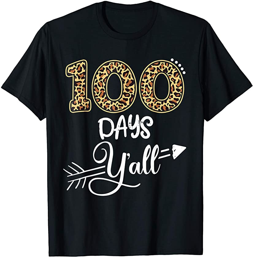 100 Days Y’all of School Happy 100th Day Cute Leopard Gift T-Shirt