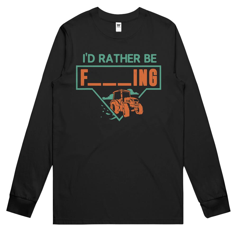 I’D Rather Be Farming Tractor Design For A Hobby Farmer Long Sleeve T Shirts