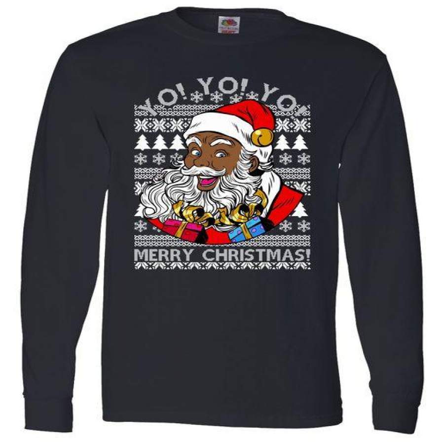 Yo Yo Yo Ho Ho Ho Black Santa Claus Ugly Christmas Long Sleeve T-Shirt