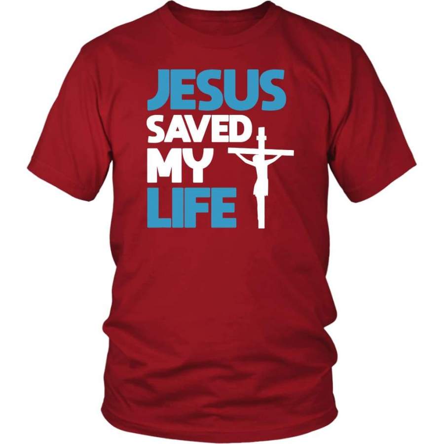 Jesus saved my life christian t-shirt | Jesus shirts